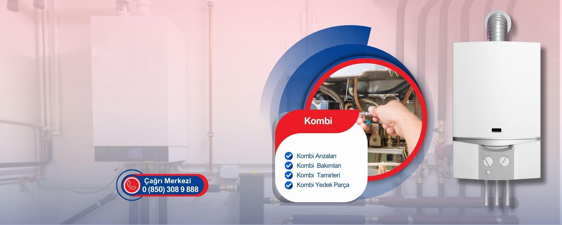 Kombi Arıza Bakım Onarım Servisi SERVISKENT